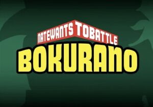 NateWantsToBattle Bokurano (My Hero Academia) Mp3 Download